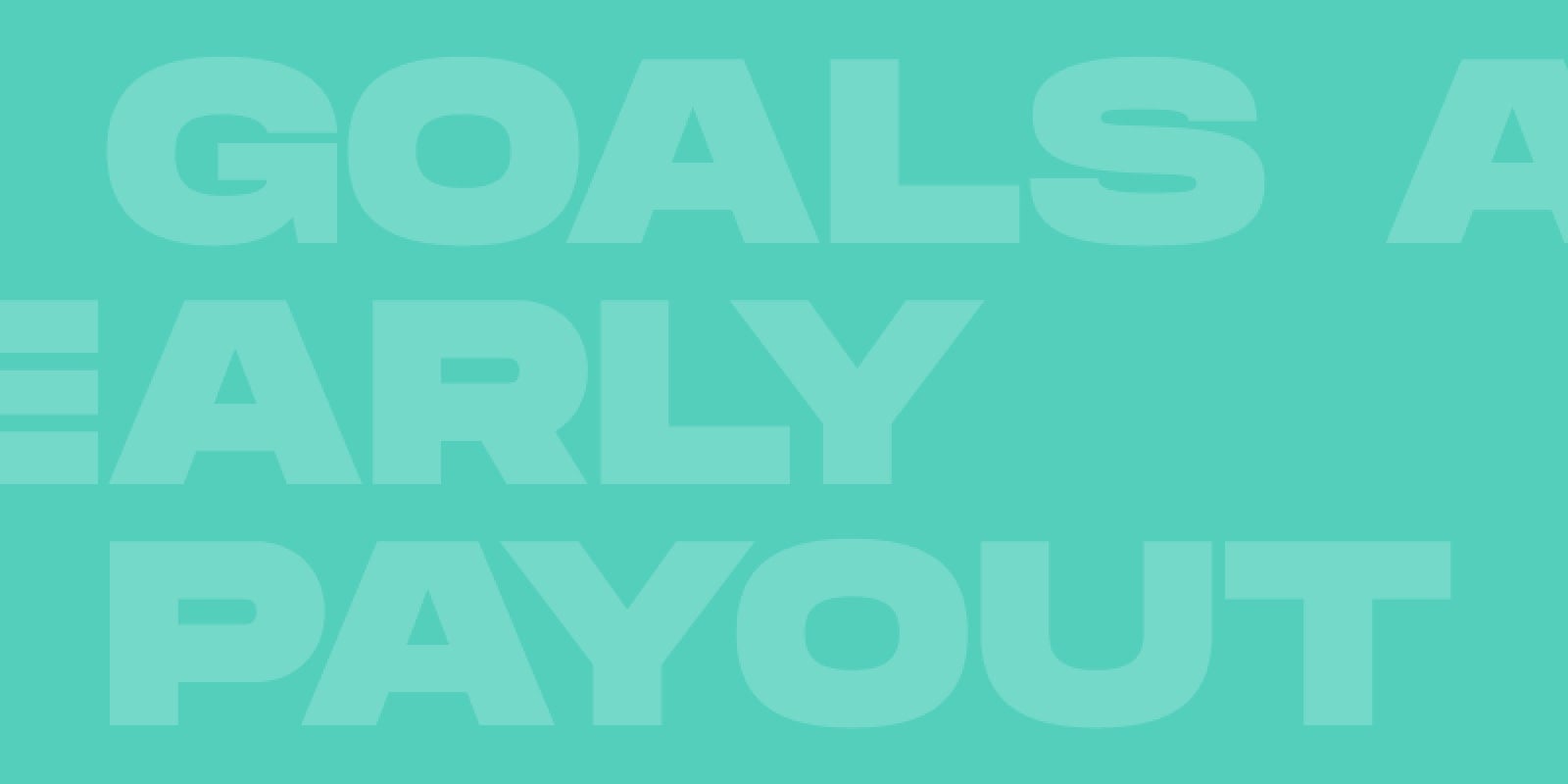 2 Goals Ahead Early Payout      