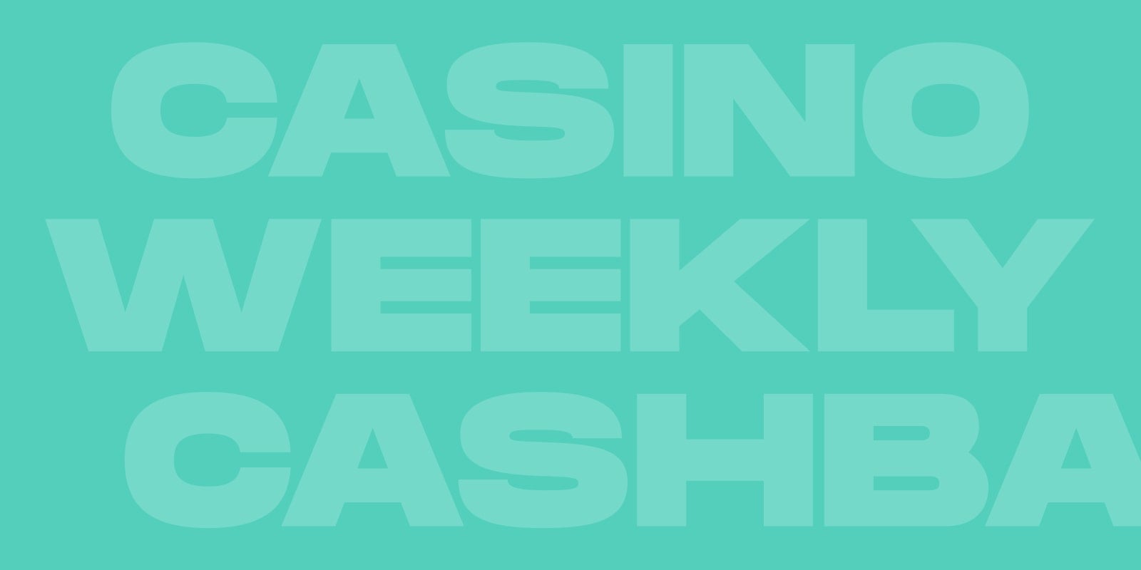 Weekly cashback 15% up to €3,000