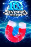 10x Minimum Top Multiplier